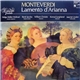 Monteverdi - Concerto Vocale, Helga Müller-Molinari, René Jacobs, William Christie, Konrad Junghänel, Jaap ter Linden - Lamento D'Arianna