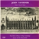 John Taverner - The Choir Of King's College Cambridge, David Willcocks - Tudor Church Music